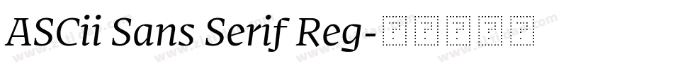 ASCii Sans Serif Reg字体转换